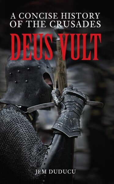 Deus Vult: A Concise History of the Crusades kaina ir informacija | Istorinės knygos | pigu.lt