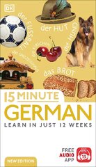 15 Minute German: Learn in Just 12 Weeks цена и информация | Пособия по изучению иностранных языков | pigu.lt