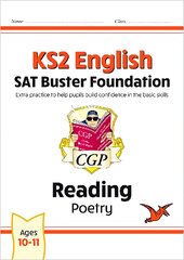 KS2 English Reading SAT Buster Foundation: Poetry (for the 2024 tests) цена и информация | Книги для подростков и молодежи | pigu.lt