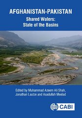 Afghanistan-Pakistan Shared Waters: State of the Basins kaina ir informacija | Socialinių mokslų knygos | pigu.lt