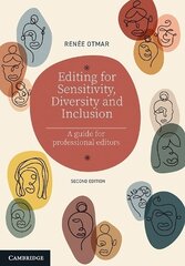 Editing for Sensitivity, Diversity and Inclusion: A Guide for Professional Editors 2nd Revised edition kaina ir informacija | Užsienio kalbos mokomoji medžiaga | pigu.lt
