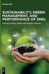 Sustainability, Green Management, and Performance of SMEs цена и информация | Книги по экономике | pigu.lt