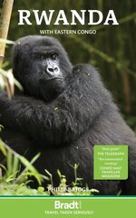 Rwanda: with gorilla tracking in the DRC 8th Revised edition цена и информация | Путеводители, путешествия | pigu.lt