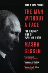 Man Without a Face: The Unlikely Rise of Vladimir Putin цена и информация | Книги по социальным наукам | pigu.lt