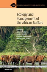 Ecology and Management of the African Buffalo kaina ir informacija | Ekonomikos knygos | pigu.lt