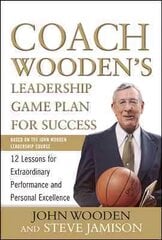 Coach Wooden's Leadership Game Plan for Success: 12 Lessons for Extraordinary Performance and Personal Excellence kaina ir informacija | Ekonomikos knygos | pigu.lt