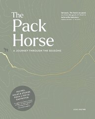 Pack Horse Hayfield: A journey through the seasons цена и информация | Книги рецептов | pigu.lt