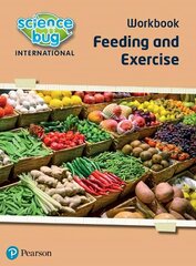 Science Bug: Feeding and exercise Workbook kaina ir informacija | Knygos paaugliams ir jaunimui | pigu.lt