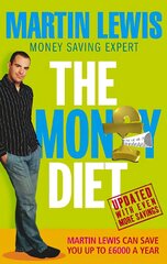 Money Diet - revised and updated: The ultimate guide to shedding pounds off your bills and saving money on everything! kaina ir informacija | Saviugdos knygos | pigu.lt