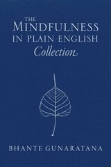 Mindfulness in Plain English Collection kaina ir informacija | Dvasinės knygos | pigu.lt