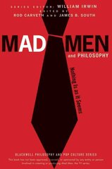 Mad Men and Philosophy: Nothing Is as It Seems kaina ir informacija | Istorinės knygos | pigu.lt