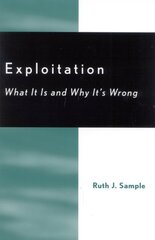 Exploitation: What It Is and Why It's Wrong цена и информация | Исторические книги | pigu.lt