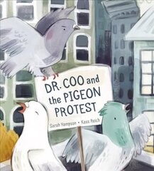 Dr. Coo And The Pigeon Protest kaina ir informacija | Knygos mažiesiems | pigu.lt