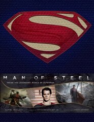 Man of Steel: Inside the Legendary World of Superman цена и информация | Книги об искусстве | pigu.lt