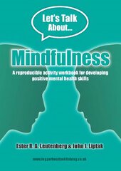 Mindfulness Workbook: Reproducible activities for developing positive mental health skills цена и информация | Книги для подростков  | pigu.lt