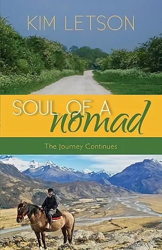Soul Of A Nomad: The Journey Continues kaina ir informacija | Kelionių vadovai, aprašymai | pigu.lt