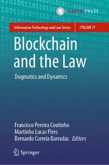 Blockchain and the Law: Dogmatics and Dynamics 1st ed. 2024 kaina ir informacija | Ekonomikos knygos | pigu.lt