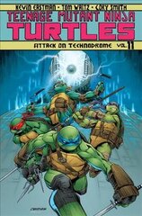 Teenage Mutant Ninja Turtles Volume 11: Attack On Technodrome kaina ir informacija | Fantastinės, mistinės knygos | pigu.lt