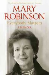 Everybody Matters: A Memoir kaina ir informacija | Biografijos, autobiografijos, memuarai | pigu.lt