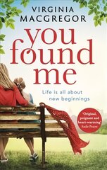 You Found Me: New beginnings, second chances, one gripping family drama kaina ir informacija | Fantastinės, mistinės knygos | pigu.lt