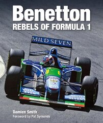Benetton: Rebels of Formula 1 цена и информация | Книги о питании и здоровом образе жизни | pigu.lt