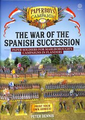 War of the Spanish Succession: Paper Soldiers for Marlborough's Campaigns in Flanders kaina ir informacija | Knygos apie sveiką gyvenseną ir mitybą | pigu.lt