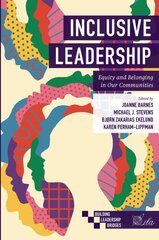 Inclusive Leadership: Equity and Belonging in Our Communities kaina ir informacija | Ekonomikos knygos | pigu.lt