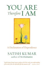 You are Therefore I am: A Declaration of Dependence 1st kaina ir informacija | Biografijos, autobiografijos, memuarai | pigu.lt
