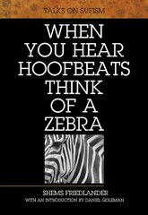 When You Hear Hoofbeats Think of a Zebra 3rd ed. kaina ir informacija | Dvasinės knygos | pigu.lt