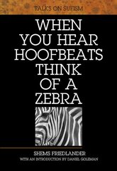 When You Hear Hoofbeats Think of a Zebra 3rd ed. цена и информация | Духовная литература | pigu.lt