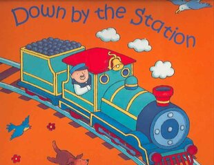 Down by the Station цена и информация | Книги для малышей | pigu.lt