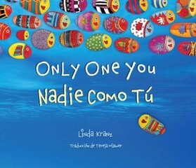 Only One You/Nadie Como Tu Bilingual Spanish-English Edition kaina ir informacija | Knygos mažiesiems | pigu.lt