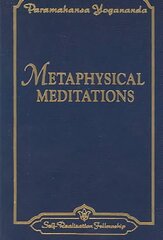 Metaphysical Meditations: Universal Prayers Affirmations and Visualisations kaina ir informacija | Dvasinės knygos | pigu.lt