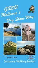 GR221 Mallorca's Long Distance Walking Route цена и информация | Книги о питании и здоровом образе жизни | pigu.lt