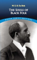 The Souls of Black Folk Revised ed. цена и информация | Рассказы, новеллы | pigu.lt