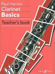 Clarinet Basics Teacher's book Teachers edition цена и информация | Книги об искусстве | pigu.lt