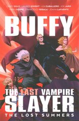 Buffy the Last Vampire Slayer: The Lost Summer цена и информация | Фантастика, фэнтези | pigu.lt