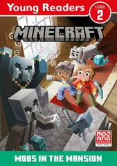 Minecraft Young Readers: Mobs in the Mansion! kaina ir informacija | Knygos mažiesiems | pigu.lt