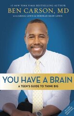You Have a Brain: A Teen's Guide to T.H.I.N.K. B.I.G. kaina ir informacija | Knygos paaugliams ir jaunimui | pigu.lt