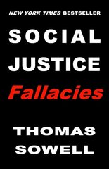 Social Justice Fallacies kaina ir informacija | Socialinių mokslų knygos | pigu.lt