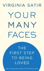 Your Many Faces: The First Step to Being Loved Revised edition цена и информация | Самоучители | pigu.lt