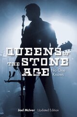 Queens of the Stone Age: No One Knows kaina ir informacija | Biografijos, autobiografijos, memuarai | pigu.lt