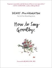 How to Say Goodbye kaina ir informacija | Saviugdos knygos | pigu.lt