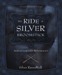 To Ride a Silver Broomstick: New Generation Witchcraft New edition kaina ir informacija | Saviugdos knygos | pigu.lt