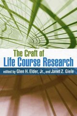 Craft of Life Course Research цена и информация | Книги по социальным наукам | pigu.lt