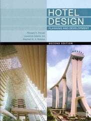 Hotel Design, Planning and Development: Planning and Development 2nd edition kaina ir informacija | Knygos apie architektūrą | pigu.lt