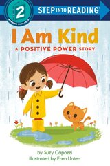 I Am Kind: A Positive Power Story цена и информация | Книги для подростков и молодежи | pigu.lt