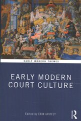 Early Modern Court Culture kaina ir informacija | Knygos apie meną | pigu.lt