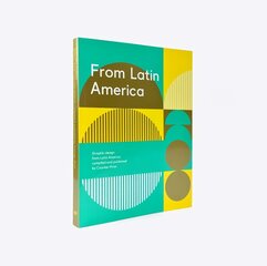 From Latin America цена и информация | Книги об искусстве | pigu.lt