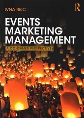 Events Marketing Management: A consumer perspective цена и информация | Книги по экономике | pigu.lt